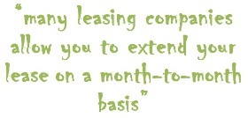 You may be able to extend your lease